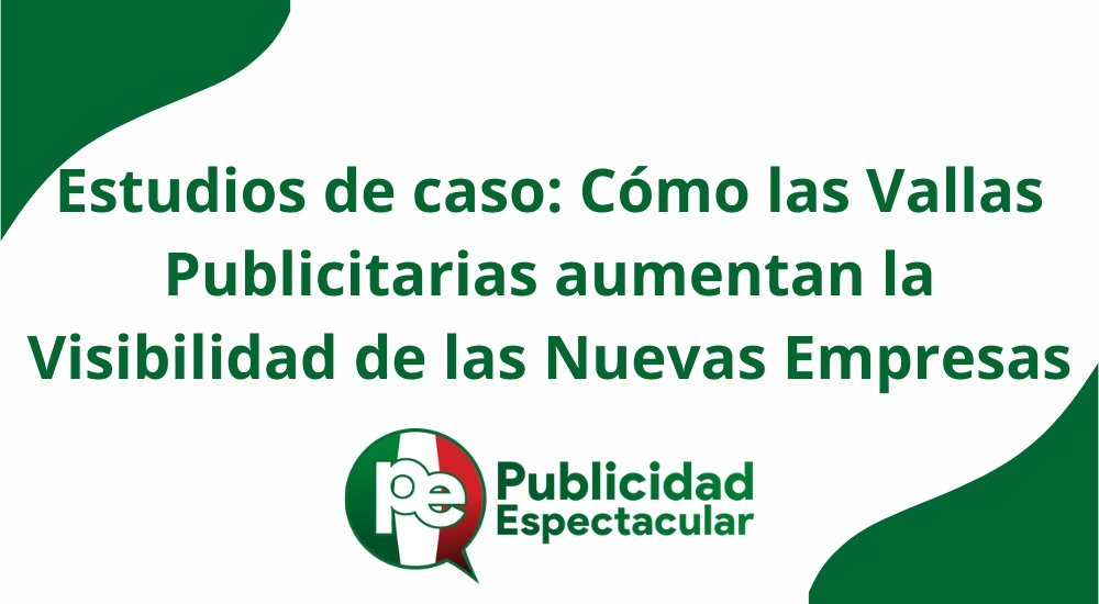 Código nº Estudios de caso: cómo las vallas publicitarias aumentan la visibilidad de las nuevas empresas